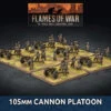 Flames Of War: WW2 - 105mm Cannon Platoon