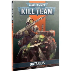 Games Workshop Warhammer 40K: Kill Team Codex - Octarius (Softcover)