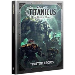 Games Workshop Adeptus Titanicus: Traitor Legios (Hardcover)